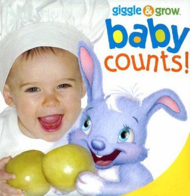 Giggle & Grow Baby Counts! 1581175841 Book Cover