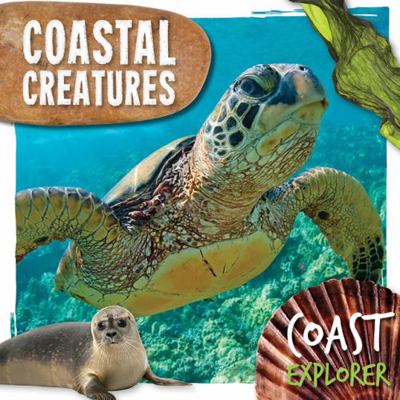 Coastal Creatures 1534539336 Book Cover