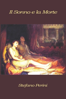 Il sonno e la morte [Italian] B0BSWM2ZN5 Book Cover