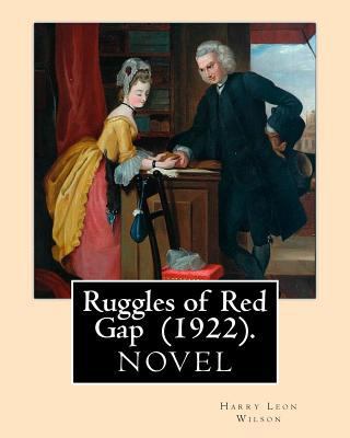 Ruggles of Red Gap (1922). By: Harry Leon Wilso... 1718676670 Book Cover