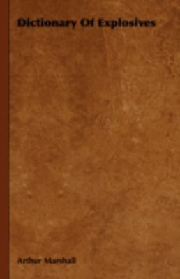 Dictionary Of Explosives 1443732311 Book Cover