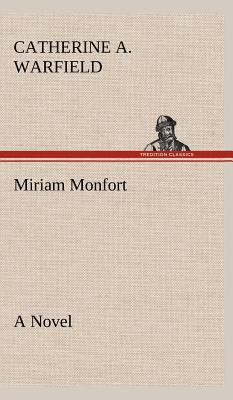 Miriam Monfort A Novel 3849501280 Book Cover