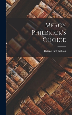 Mercy Philbrick's Choice 1018209247 Book Cover