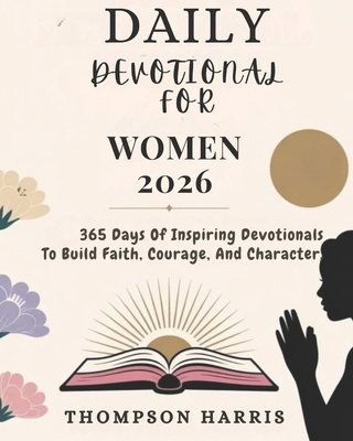 Daily Devotional for Women 2026: 365 Days Of In... B0FQ3WV68P Book Cover