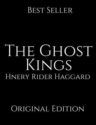 The Ghosts King: The Best Story Of Action & Adv... 1692733192 Book Cover
