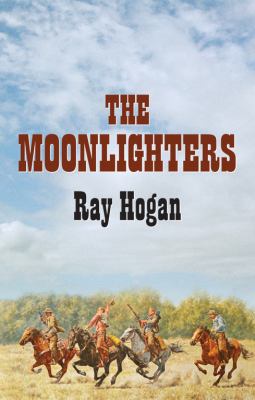 The Moonlighters [Large Print] 1842629050 Book Cover