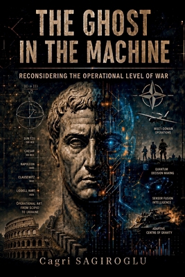 The Ghost in the Machine: Reconsidering the Ope... 191244089X Book Cover