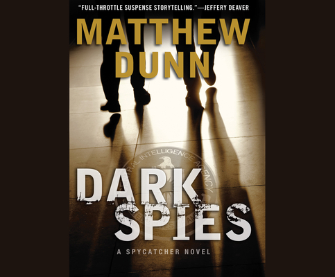 Dark Spies: A Spycatcher Novel 1633798798 Book Cover