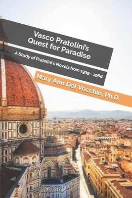Vasco Pratolini's Quest for Paradise B0BJTJ34PK Book Cover