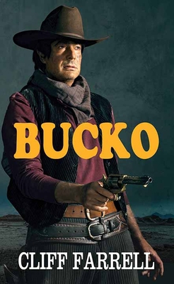 Bucko [Large Print] 1643584421 Book Cover