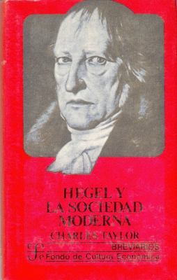 HEGEL Y LA SOCIEDAD MODERNA (BREVIA0329) [Spanish] 9681611675 Book Cover