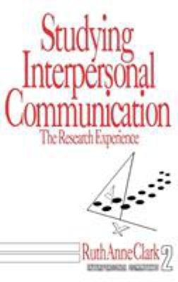 Studying Interpersonal Communication: The Resea... 0803933053 Book Cover