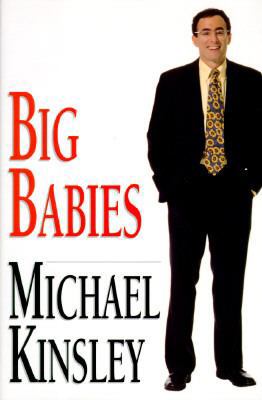 Big Babies: Vintage Whines 0688124526 Book Cover