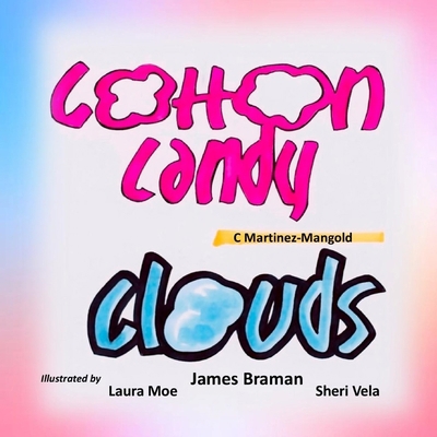 Cotton Candy Clouds: Art For Your Heart 1088472443 Book Cover