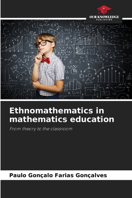 Ethnomathematics in mathematics education 6209145884 Book Cover