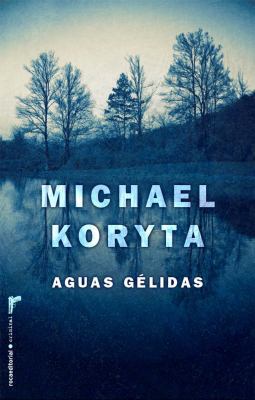 Aguas Gelidas = So Cold the River [Spanish] 8499181791 Book Cover