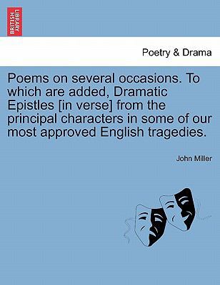 Poems on Several Occasions. to Which Are Added,... 1241133948 Book Cover