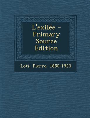 L'exil?e - Primary Source Edition [French] 1293041408 Book Cover