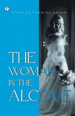 The Woman in the Alcove B0DWG2MLV3 Book Cover