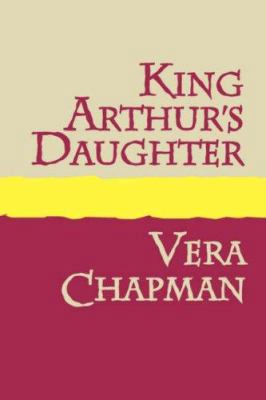King Arthur's Daughter Large Print [Large Print] 1905665334 Book Cover