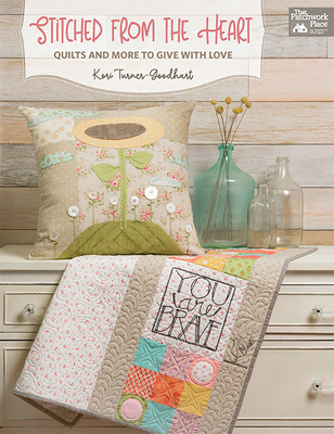 Stitched from the Heart: Quilts and More to Giv... 1604689927 Book Cover