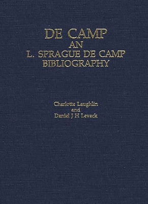 Decamp: An L. Sprague de Camp Bibliography 0313276773 Book Cover