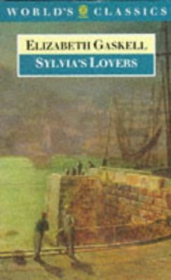 Sylvia's Lovers 0192815717 Book Cover