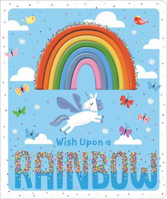 Wish Upon a Rainbow 178947003X Book Cover