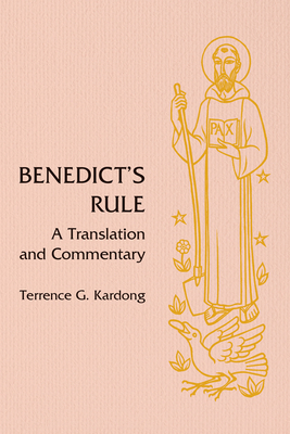 Benedict's Rule: A Translation and Commentary 0814623255 Book Cover