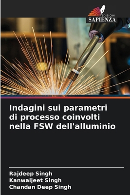 Indagini sui parametri di processo coinvolti ne... [Italian] 6208067510 Book Cover