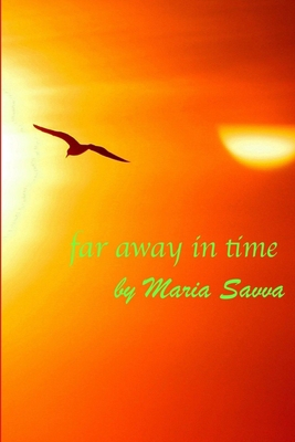 Far Away In Time 0992834503 Book Cover