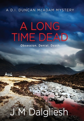 A Long Time Dead 1800808887 Book Cover