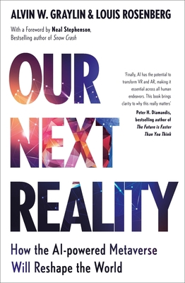 Our Next Reality: How the AI-Powered Metaverse ... 1399812246 Book Cover