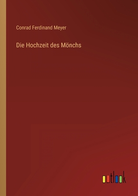 Die Hochzeit des Mönchs [German] 3368237004 Book Cover