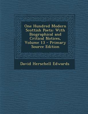 One Hundred Modern Scottish Poets: With Biograp... 1287465692 Book Cover