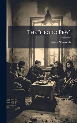 The "negro Pew" 1024326527 Book Cover