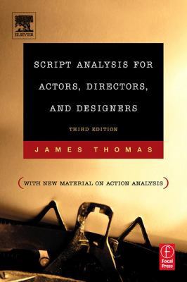 Script Analysis for Actors, Directors, and Desi... 024080662X Book Cover