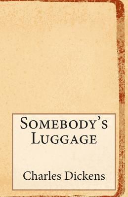 Somebody's Luggage 1495484750 Book Cover
