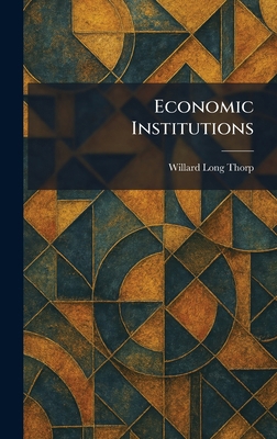 Economic Institutions 1025617967 Book Cover