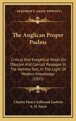 The Anglican Proper Psalms: Critical And Exeget... 1169111432 Book Cover