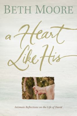 A Heart Like His: Intimate Reflections on the L... 1433677164 Book Cover