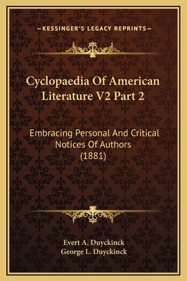 Cyclopaedia Of American Literature V2 Part 2: E... 1169359949 Book Cover