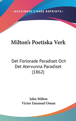 Milton's Poetiska Verk: Det Forlorade Paradiset... 1104217805 Book Cover