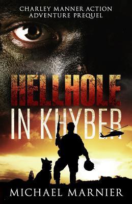 Hellhole in Khyber 1541075854 Book Cover