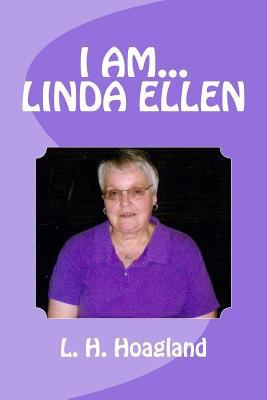 I am... Linda Ellen 1542801044 Book Cover