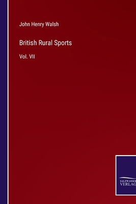 British Rural Sports: Vol. VII 375253057X Book Cover