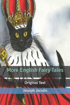 More English Fairy Tales: Original Text B085KQ2HDG Book Cover