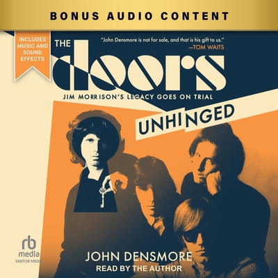 The Doors Unhinged: Jim Morrison's Legacy Goes ... B0DJRPJCDZ Book Cover