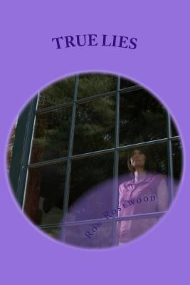 True Lies 1492374938 Book Cover