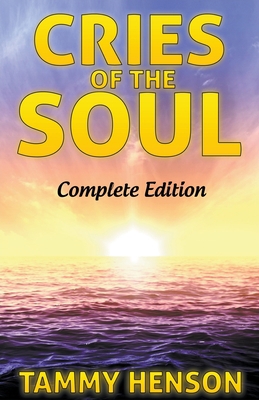 Cries of the Soul: Complete Edition B0BSMX19FY Book Cover